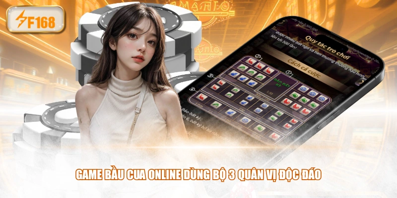 Game Bầu Cua online dùng bộ 3 quân vị độc đáo