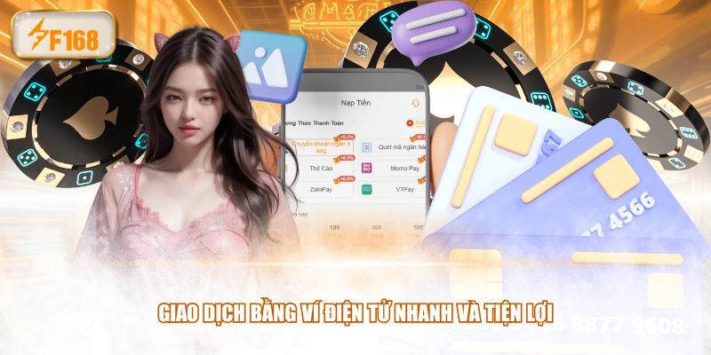 Giao dịch bằng ví điện tử nhanh và tiện lợi